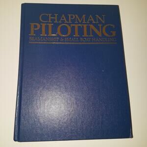 1989 59th Edition CHAPMAN PILOTING Seamanship & Small Boat Handling Hard Cover
